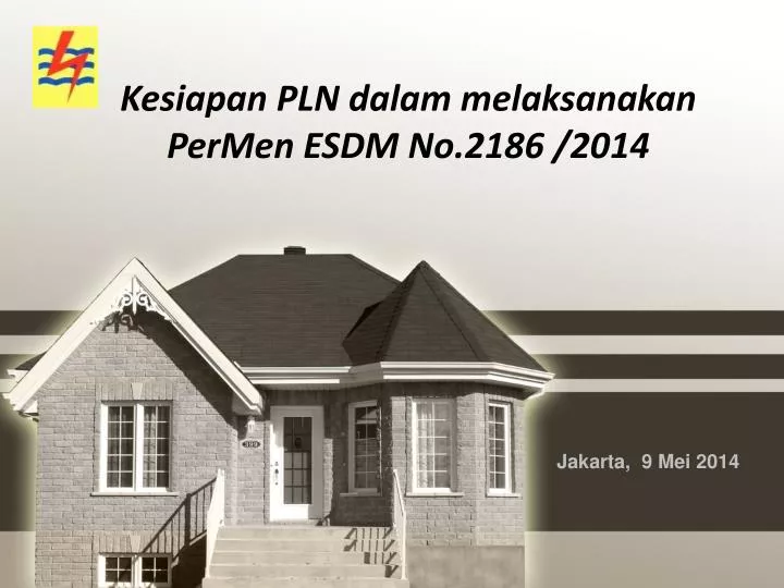 kesiapan pln dalam melaksanakan permen esdm no 2186 2014