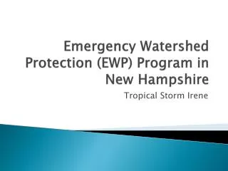 Emergency Watershed Protection (EWP) Program in New Hampshire