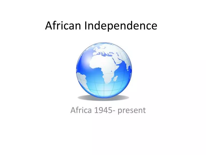 african independence