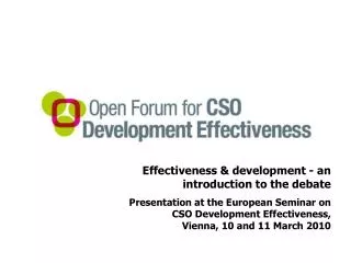 Effectiveness &amp; development - an introduction to the debate