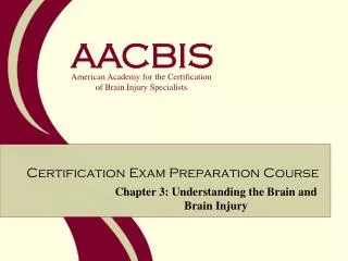 Chapter 3: Understanding the Brain and Brain Injury