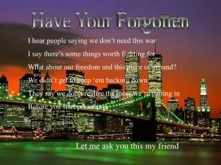 Have Your Forgotten