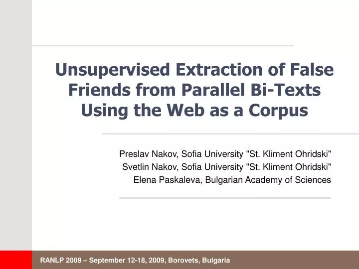 unsupervised extraction of false friends from parallel bi texts using the web as a corpus