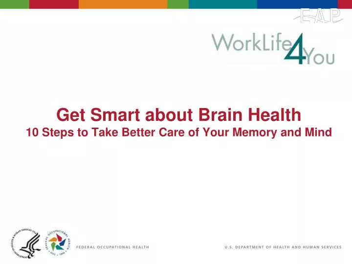 get smart about brain health 10 steps to take better care of your memory and mind