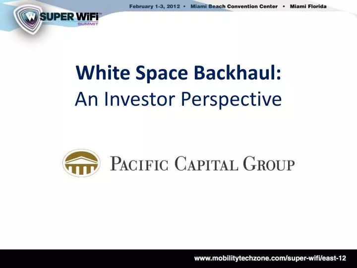 white space backhaul an investor perspective