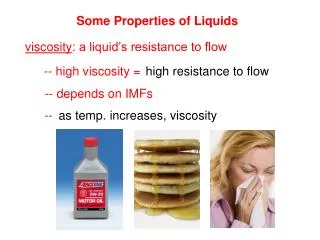 Some Properties of Liquids