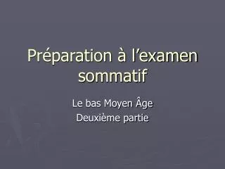 pr paration l examen sommatif