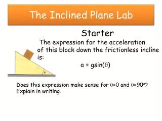 The Inclined Plane Lab