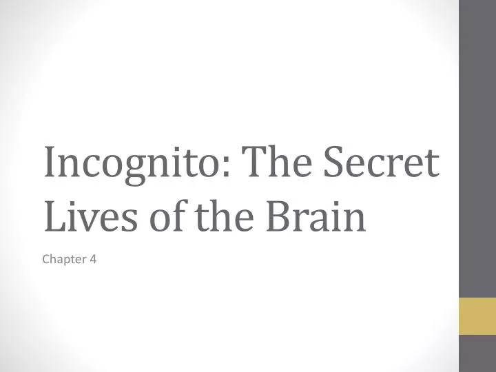 incognito the secret lives of the brain