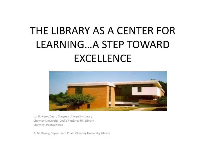 the library as a center for learning a step toward excellence