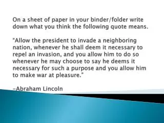 What was President Lincoln saying by his quote above?