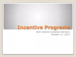 Incentive Programs