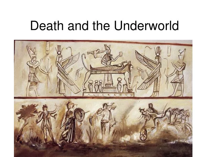 death and the underworld