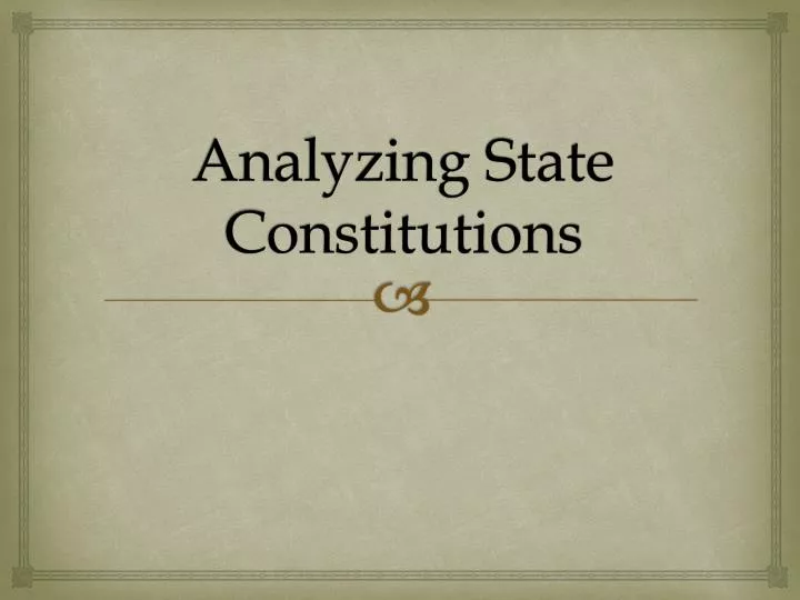analyzing state constitutions