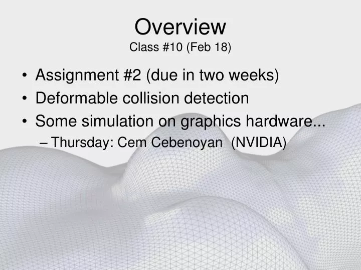 overview class 10 feb 18