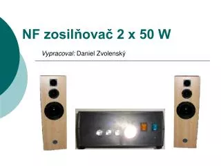 NF zosilňovač 2 x 50 W