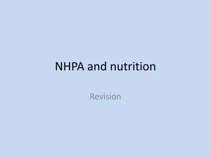 nhpa and nutrition