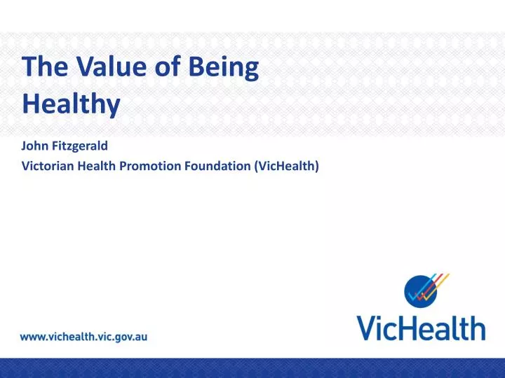 the value of being healthy