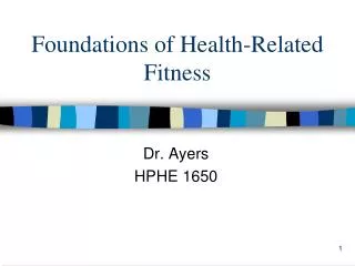 Foundations of Health-Related Fitness