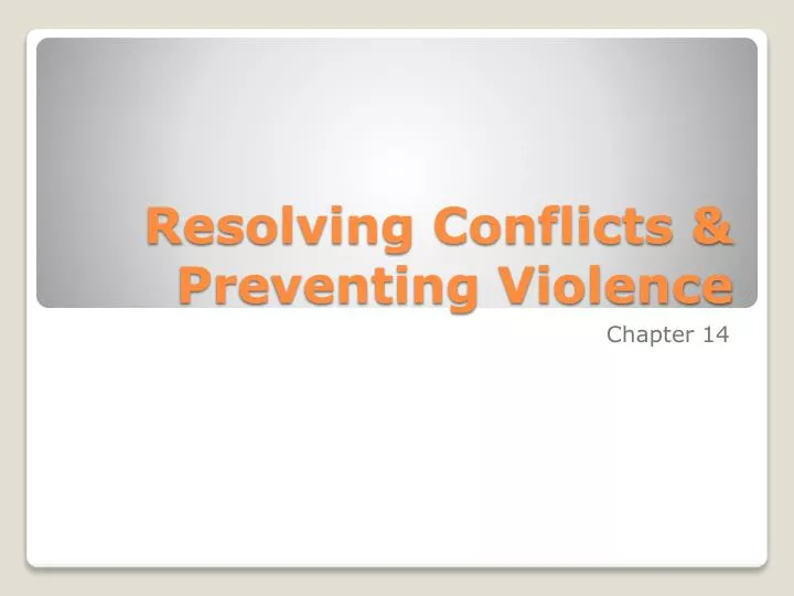 resolving conflicts preventing violence