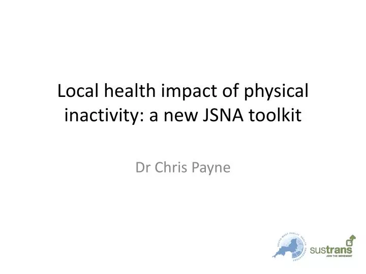 local health impact of physical inactivity a new jsna toolkit