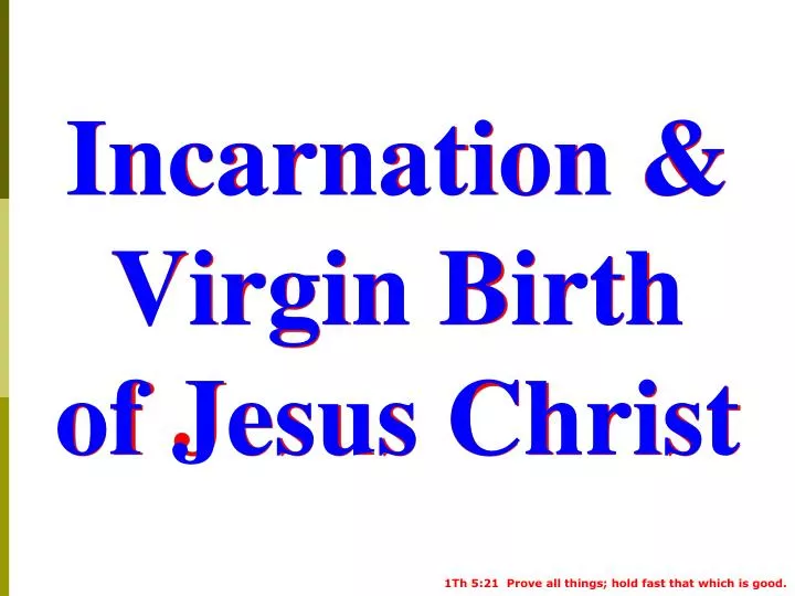 incarnation virgin birth of jesus christ