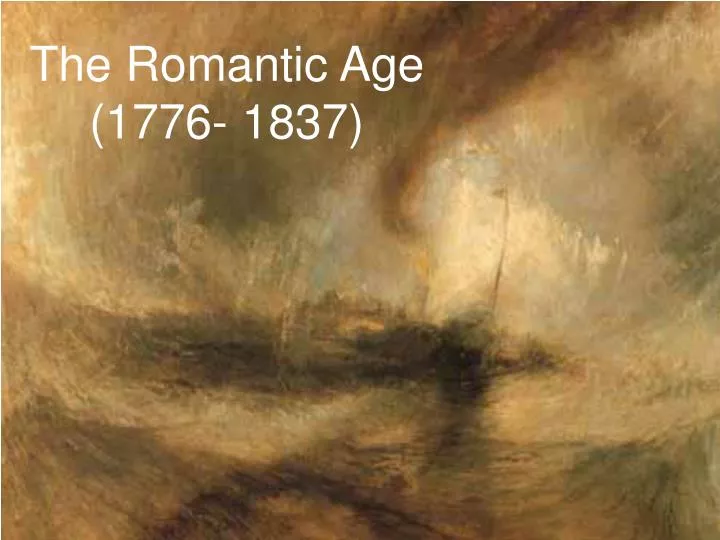 the romantic age 1776 1837