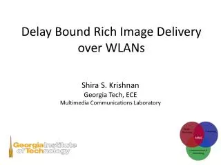 Delay Bound Rich Image Delivery over WLANs