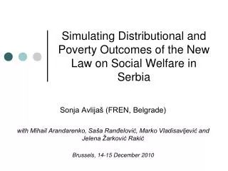 Simulating Distributional and Poverty Outcomes of the New Law on Social Welfare in Serbia