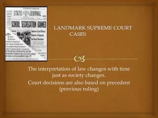 LANDMARK SUPREME COURT 			CASES