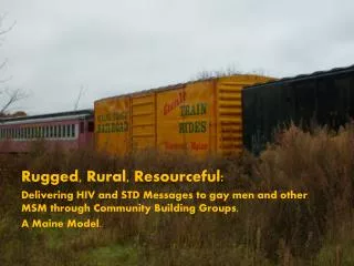 Rugged, Rural, Resourceful: