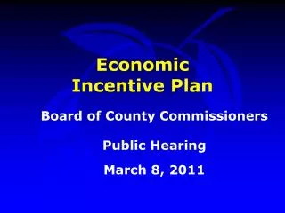 Economic Incentive Plan