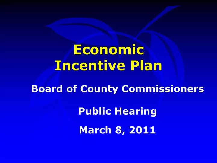 economic incentive plan