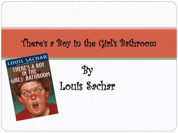 there s a boy in the girl s bathroom