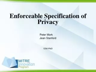 enforceable specification of privacy