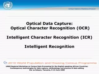 Optical Data Capture: Optical Character Recognition (OCR) Intelligent Character Recognition (ICR)