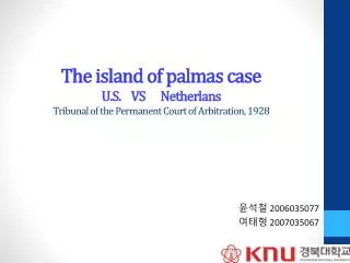 the island of palmas case u s vs netherlans tribunal of the permanent court of arbitration 1928