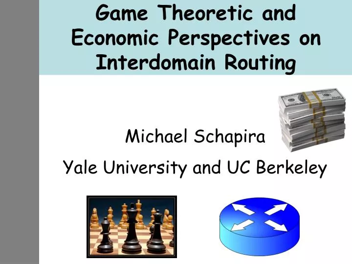 game theoretic and economic perspectives on interdomain routing