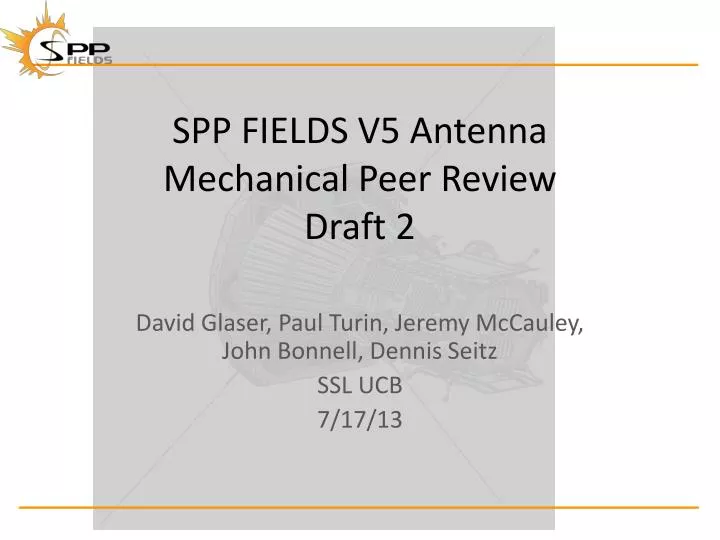 spp fields v5 antenna mechanical peer review draft 2