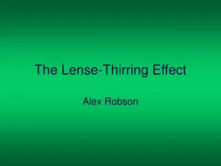 The Lense-Thirring Effect
