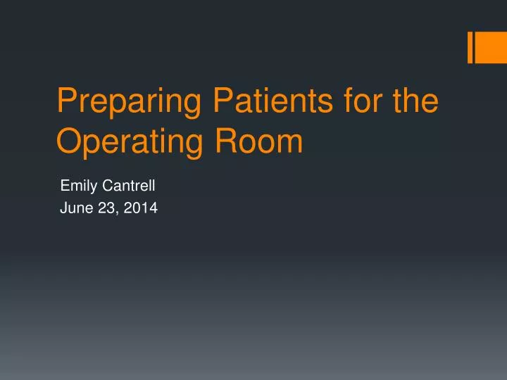 preparing patients for the operating room