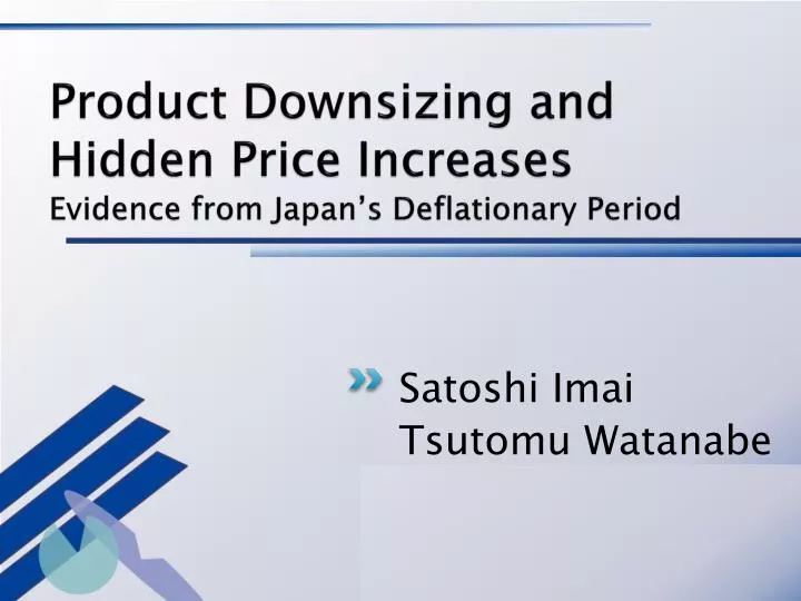 product downsizing and hidden price increases evidence from japan s deflationary period