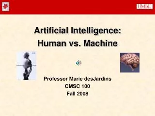 Artificial Intelligence: Human vs. Machine