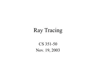 Ray Tracing