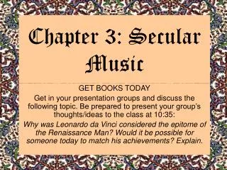 Chapter 3: Secular Music