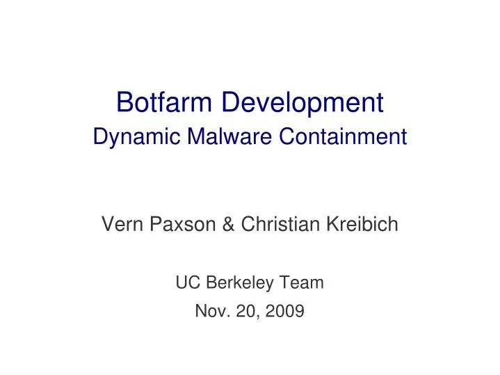 vern paxson christian kreibich uc berkeley team nov 20 2009