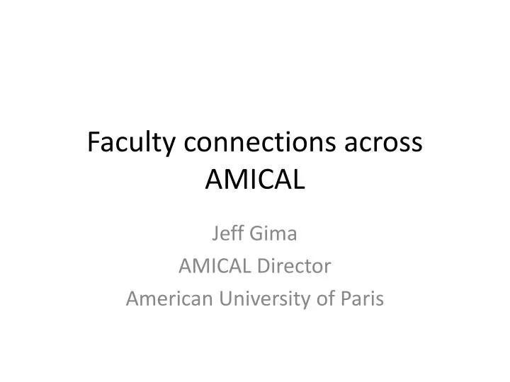 faculty connections across amical