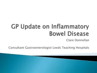 GP Update on Inflammatory Bowel Disease