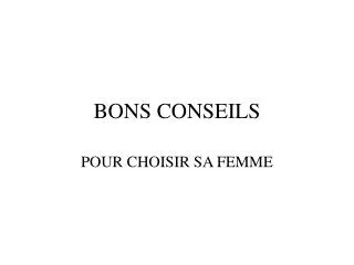 bons conseils