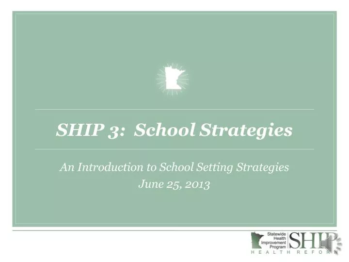 ship 3 school strategies